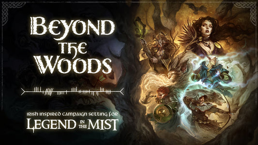 Now On Kickstarter: Beyond The Woods for Legends In The Mist RPG