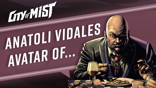 Avatar Spotlight: Anatoli Vidales (City of Mist TTRPG)